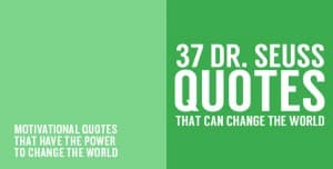 37 Quotes That Can Change the World