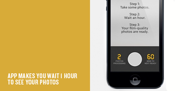 App Makes You Wait To See Your Snaps | 1-Hour Photo