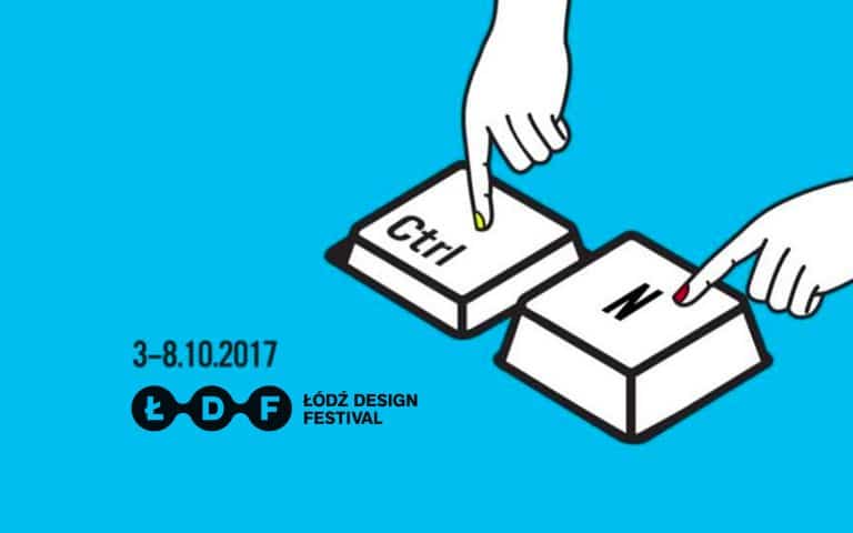 Łódź Design Festival 2017 edition